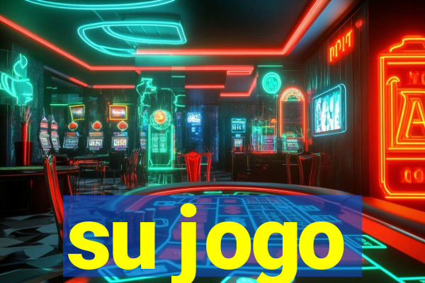 su jogo